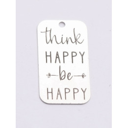 E0734-G-Tag argint 925 28*15mm Think happy be happy 1 buc