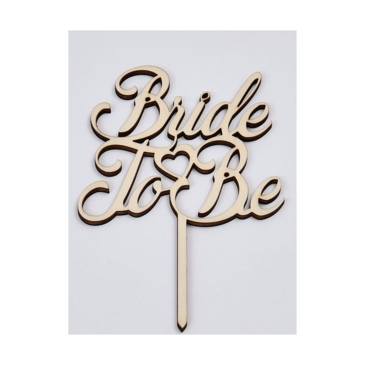 L275-Topper lemn "Bride to Be" 11x17cm  1buc