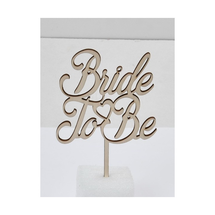 L275-Topper lemn "Bride to Be" 11x17cm  1buc