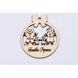 L402-Glob din lemn "Familie din turta dulce"  11 x10cm - 1 buc