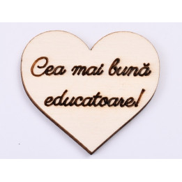 L545-Decupaj inima lemn "Cea mai buna profesoara"-5cm, 1 buc