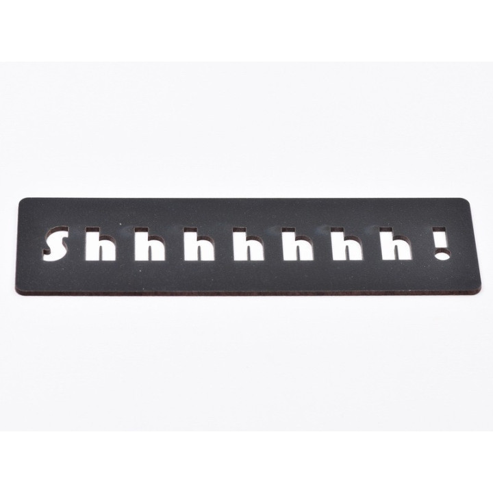 L701-Decupaj MDF negru placuta "Shhhh" 17.5x5cm  - 1 buc