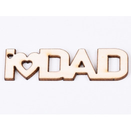 L738-Breloc din placaj "I love Dad" 8x2.2 cm - 1 buc