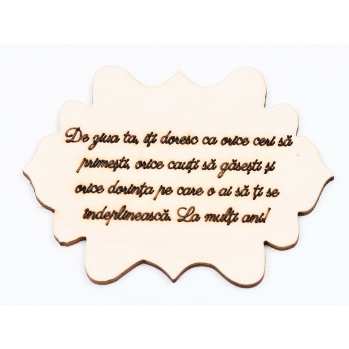 L829-Placuta decoratiune lemn "La multi ani" 13x10 cm - 1 buc