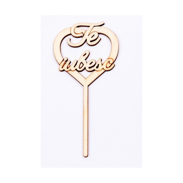 L839-Topper lemn "Te iubesc" 6.5x13.5 cm - 1 buc