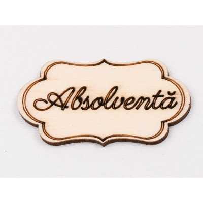 L1099 - Decupaj din lemn "Absolventa" 1 buc - bijuterii personalizate din argint | simoshop