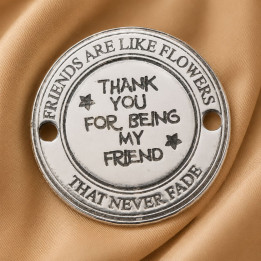 Banut din Argint 925 Friends Are Like Flowers Thank You for Being My Friend 16.5 mm E0414  - bijuterii personalizate din argint