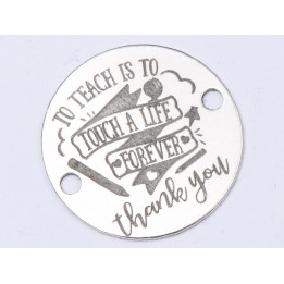 E0419 G Link din argint To teach is to touch a life forever 16.5mm 0.33mm